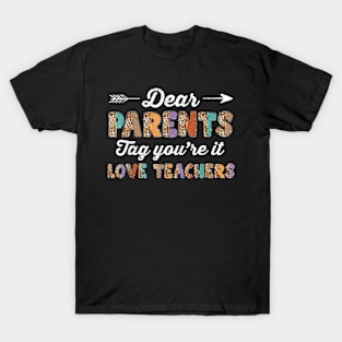 Dear Parents Tag T-Shirt